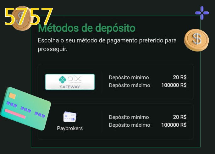 O cassino 5757bet oferece uma grande variedade de métodos de pagamento