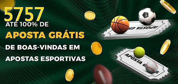 5757bet Ate 100% de Aposta Gratis