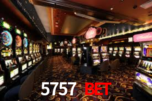 5757 win bet