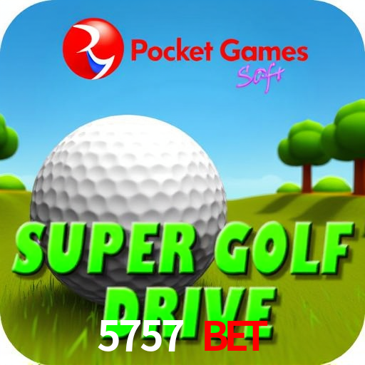 Live Casino 5757 bet