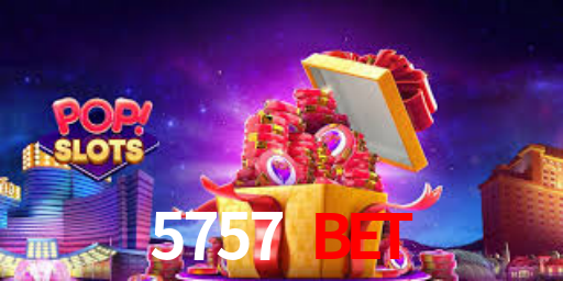 5757 bet,5757.Com